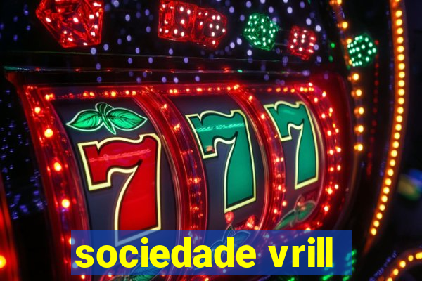 sociedade vrill